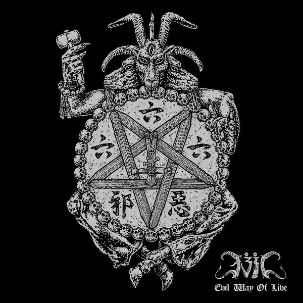 EVIL (from JAPAN) / イーヴル / EVIL WAY OF LIVE