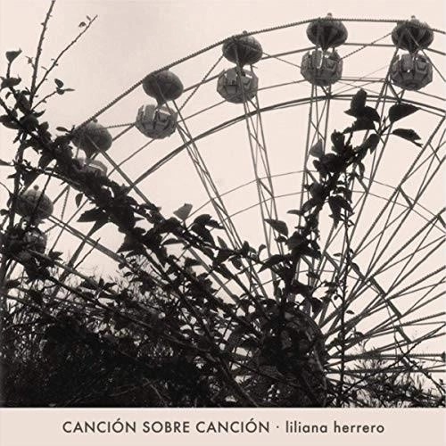 LILIANA HERRERO / リリアナ・エレーロ / CANCION SOBRE CANCION