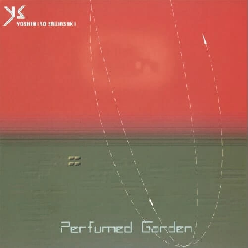 YOSHIHIRO SAWASAKI / サワサキ・ヨシヒロ / PERFUMED GARDEN