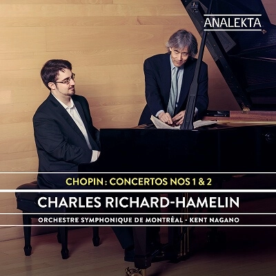 CHARLES RICHARD-HAMELIN / シャルル・リシャール=アムラン / CHOPIN:PIANO CONCERTOS1&2