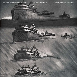BENOIT PIOULARD & SEAN CURTIS PATRICK / AVOCATIONALS