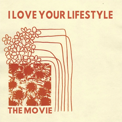 I LOVE YOUR LIFESTYLE / アイ・ラヴ・ユア・ライフスタイル / MOVIE (LP/COLOR VINYL)