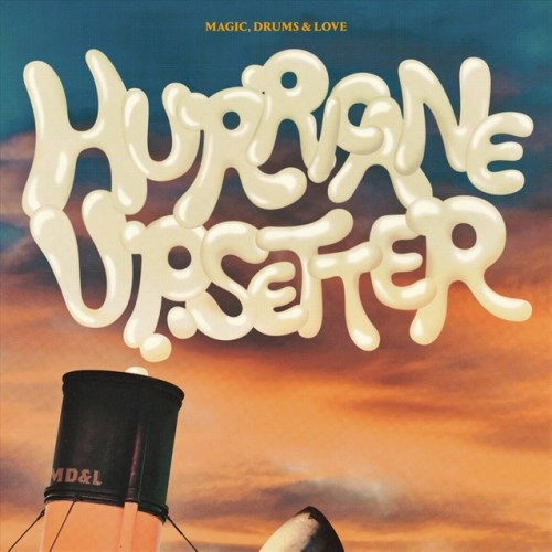 Magic, Drums & Love / HURRICANE UPSETTER