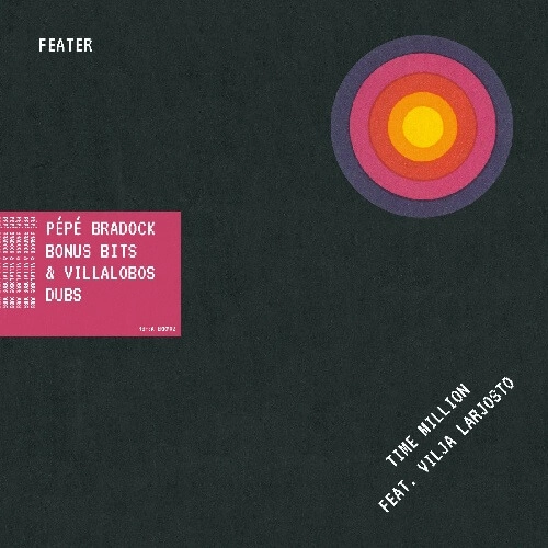 FEATER / TIME MILLION FEAT VILJA LARJOSTO (VILLLOBOS DUB)