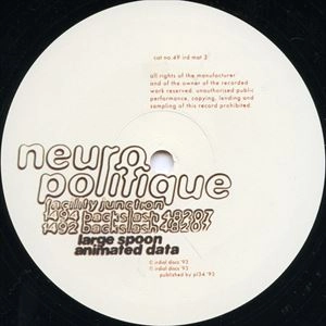 NEUROPOLITIQUE / LARGE SPOON EP