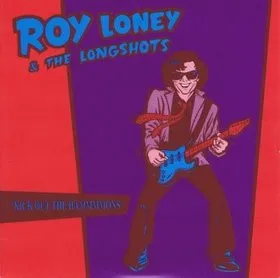 ROY LONEY & THE LONGSHOTS / KICK OUT THE HAMMMMONS