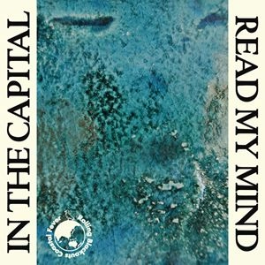 ROLLING BLACKOUTS COASTAL FEVER / IN THE CAPITAL (7")