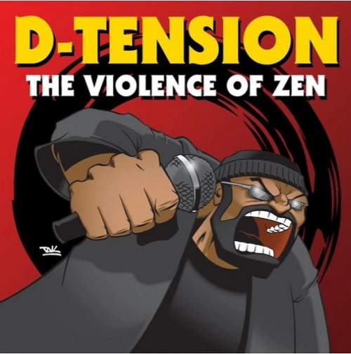 D-TENSION / Violence Of Zen "LP"