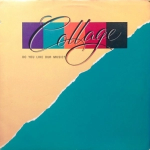 COLLAGE / コラージュ / ドゥ･ユー･ライク･アワ･ミュージック +2 / DO YOU LIKE OUR MUSIC +2