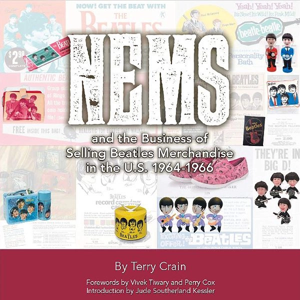 BEATLES / ビートルズ / NEMS AND THE BUSINESS OF SELLING BEATLES MERCHANDISE IN THE U.S. 1964-1966(BOOK)
