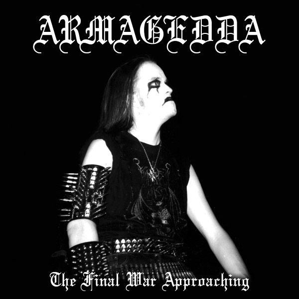 ARMAGEDDA / アルマゲッダ / THE FINAL WAR APPROACHING