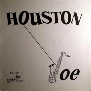 JOE HOUSTON / ジョー・ヒューストン / JOE HOUSTON