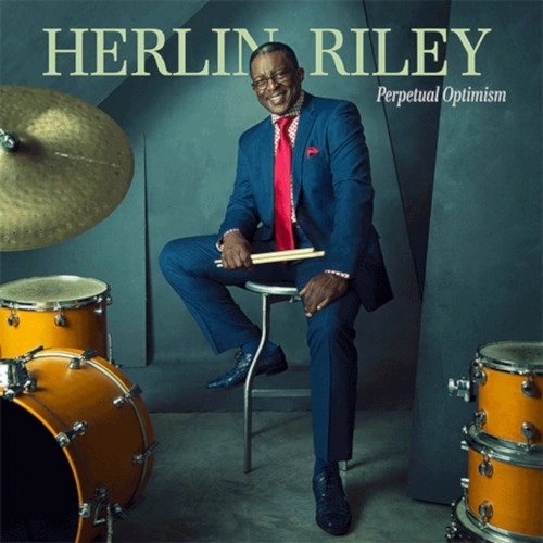 HERLIN RILEY / ハーリン・ライリー / PERPETUAL OPTIMISM