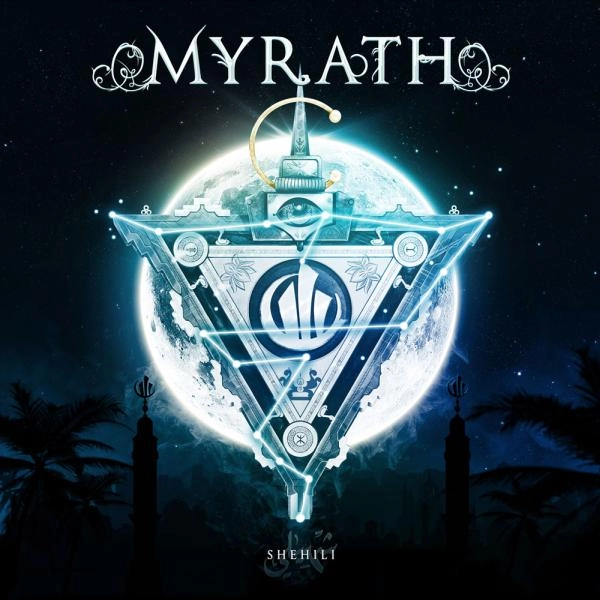 MYRATH / ミラス / シェヒーリ / SHEHILI