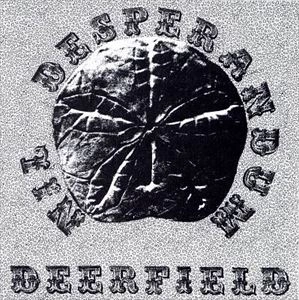 DEERFIELD / NIL DESPERANDUM