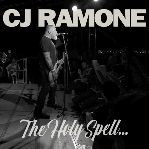 CJ RAMONE / HOLY SPELL