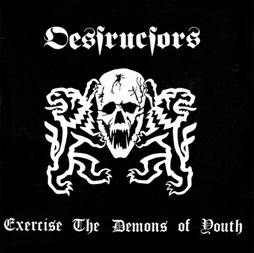 DESTRUCTORS / デストラクターズ / EXERCISE THE DEMONS OF YOUTH (LP) 