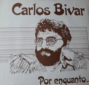 CARLOS BIVAR / POR ENQUANTO