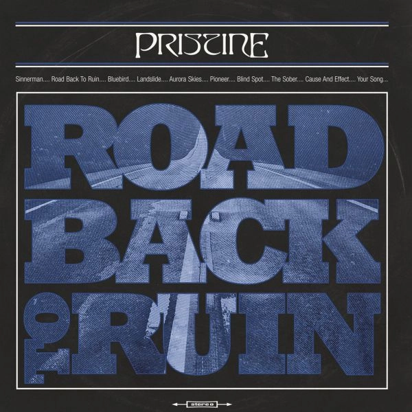 PRISTINE / プリスティン / ROAD BACK TO RUIN