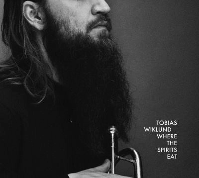 TOBIAS WIKLUND / トビアス・ヴィークルンド / WHERE THE SPIRITS EAT