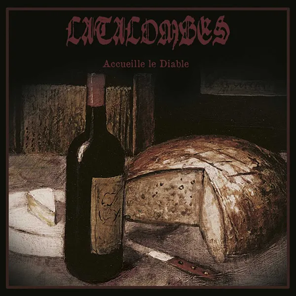 CATACOMBES / ACCUEILLE LE DIABLE