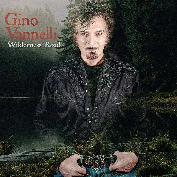 GINO VANNELLI / ジノ・ヴァネリ / WILDERNESS ROAD(DIGIPACK PACKAGING)