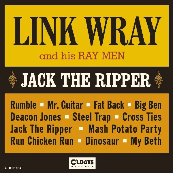 LINK WRAY & THE WRAYMEN / リンク・レイ・アンド・ザ・レイメン / ジャック･ザ･リッパー