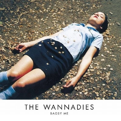 WANNADIES / ワナダイズ / BAGSY ME (LP/180G/BLACK VINYL)