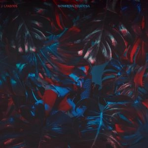 LANEOUS / レニアス / MONSTERA DELICIOSA