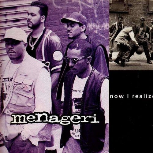 MENAGERI / NOW I REALIZE