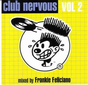 FRANKIE FELICIANO / CLUB NERVOUS VOL. 2