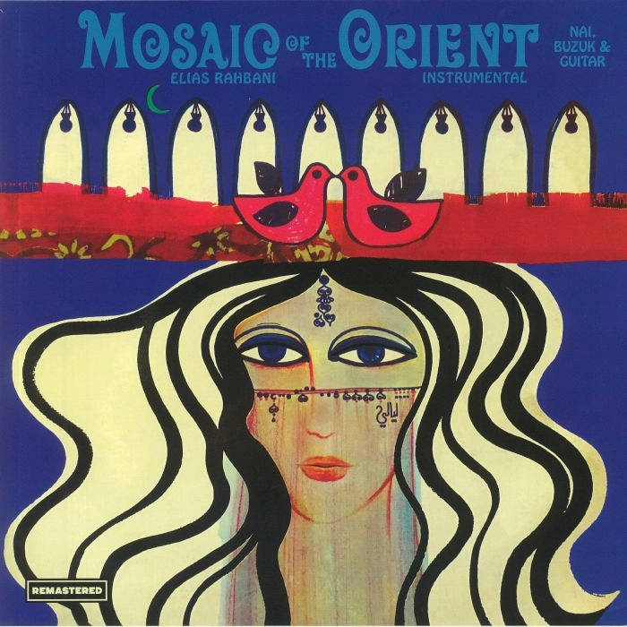 ELIAS RAHBANI / エリアス・ラーバニ / MOSAIC OF THE ORIENT