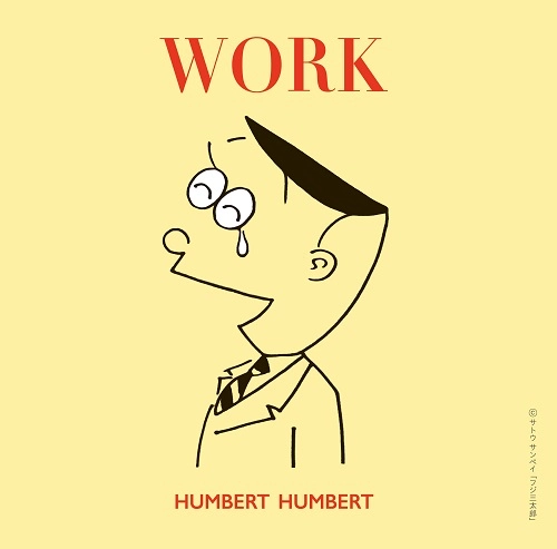 HUMBERT HUMBERT / ハンバートハンバート / WORK（通常盤）