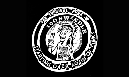 100 SWINDLE / FOR SURVIVAL PUNX (CASSETTE)