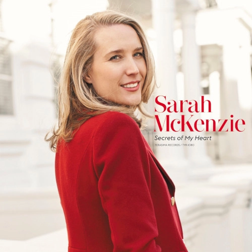 SARAH MCKENZIE / サラ・マッケンジー / シークレッツ･オブ･マイ･ハート / SECRETS OF MY HEART