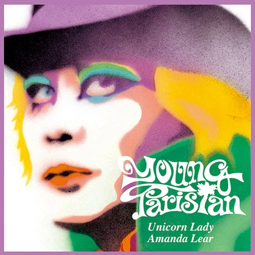 YOUNG PARISIAN / UNICORN LADY / AMANDA LEAR