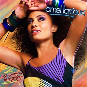 AMEL LARRIEUX / アメール・ラリュー / ICE CREAM EVERYDAY