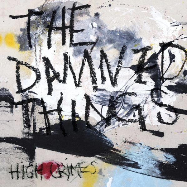 THE DAMNED THINGS / ダムド・シングス / HIGH CRIMES