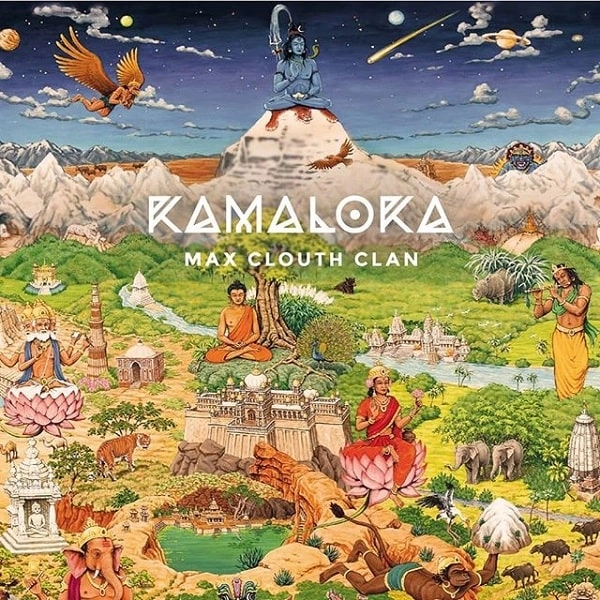 MAX CLOUTH CLAN / マックス・クロウス・クラン / KAMALOKA