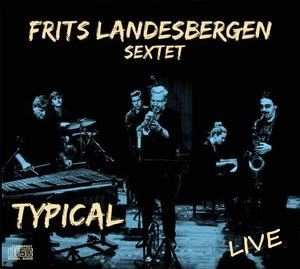 FRITS LANDESBERGEN / フリッツ・ランデスベルゲン / TYPICAL