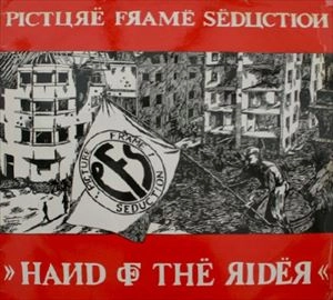 PICTURE FRAME SEDUCTION / HAND OF THE RIDER