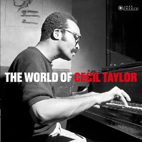 CECIL TAYLOR / セシル・テイラー / WORLD OF CECIL TAYLOR