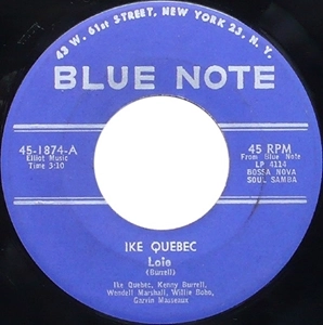 IKE QUEBEC / アイク・ケベック / LOIE / LLORO TU DESPEDIDA (7")
