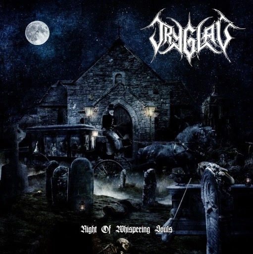 TRYGLAV / NIGHT OF WHISPERING SOULS<DIGI>