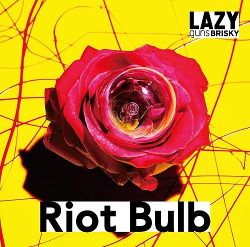 LAZYgunsBRISKY / Riot Bulb