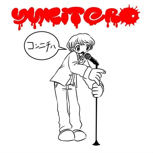 YUKITERO / コンニチハ