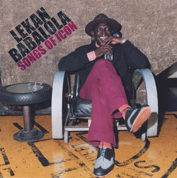 LEKAN BABALOLA / SONGS OF ICON