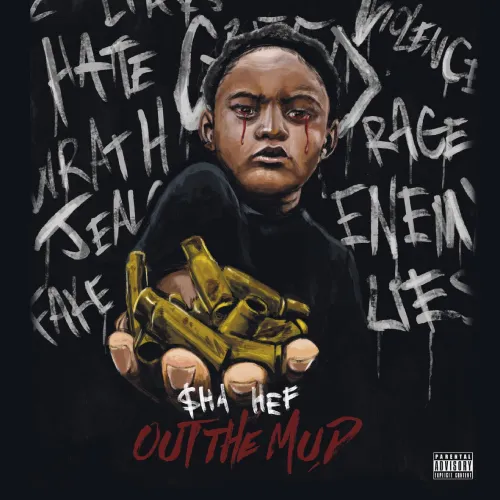 $HA HEF (SHA HEF) / OUT THE MUD (CD)