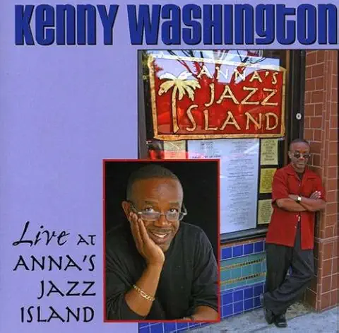 KENNY WASHINGTON / ケニー・ワシントン / LIVE AT ANNAS JAZZ ISLAND
