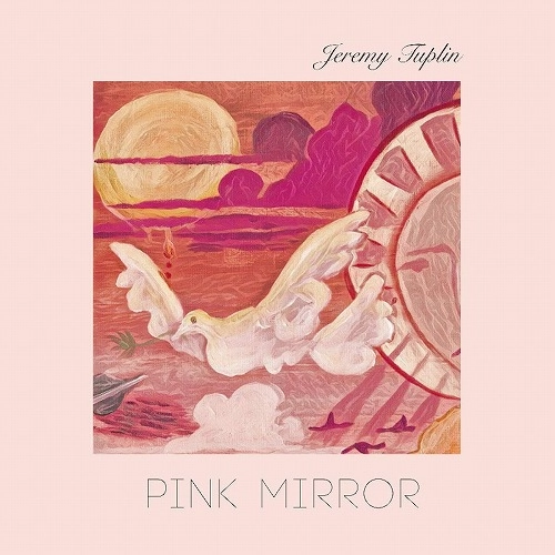 JEREMY TUPLIN / ジェレミー・テュプリン / PINK MIRROR (LP)